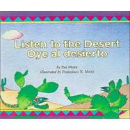 Listen to the Desert/Oye Al Desierto
