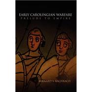 Early Carolingian Warfare