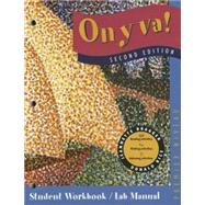 On Y Va!: Student Workbook/Lab Manual
