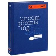 Blue Note: Uncompromising Expression