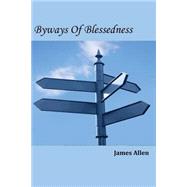 Byways of Blessedness