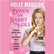 Down the Rabbit Hole