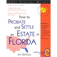 How to Probate and Settle an Estate in Florida