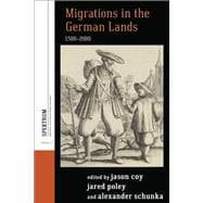 Migrations in the German Lands 1500-2000