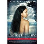 Racing the Dark