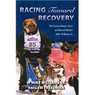 Racing Toward Recovery