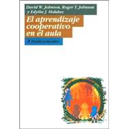 El Aprendizaje Cooperativo en el Aula / Cooperative Learning in the Classroom