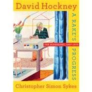 David Hockney The Biography, 1937-1975