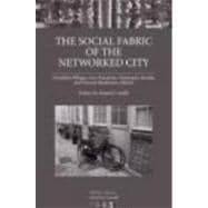 The Social Fabric of the Networked City