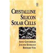 Crystalline Silicon Solar Cells