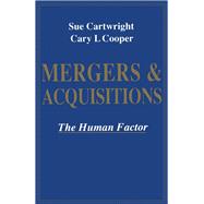 Mergers and Acquisitions : The Human Factor