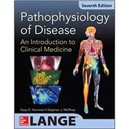 Pathophysiology of Disease: An Introduction to Clinical Medicine (Appleton & Lange Med Ie Ovruns)