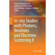 In-situ Studies With Photons, Neutrons and Electrons Scattering II