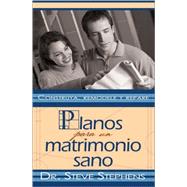 Planos para un Matrimonio Sano : Construya, Remodele y Repare