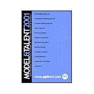 Model and Talent 2001 Directory - The International Directory of Model and Talent Agencies and Schools