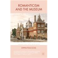 Romanticism and the Museum