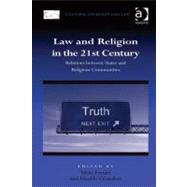Law and Religion in the 21st Century : Relations Between States and Religious Communities
