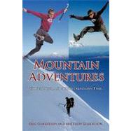 Mountain Adventures : Whites, West, and the Appalachian Trail