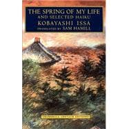The Spring of My Life And Selected Haiku,9781570621444