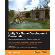 Unity 3. x Game Development Essentials