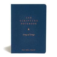 CSB Scripture Notebook, Song of Songs Read. Reflect. Respond.