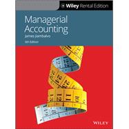 Managerial Accounting, 6th Edition [Rental Edition]
