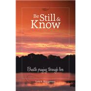 Be Still and Know