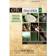 Old Testament Challenge Volume 4: Pursuing Spiritual Authenticity Discussion Guide