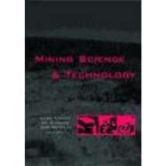 Mining Science and Technology: Proceedings of the 5th International Symposium on Mining Science and Technology, Xuzhou, China 20-22 October 2004
