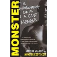 Monster The Autobiography of an L.A. Gang Member