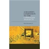 A Reader's Companion to the Confucian Analects