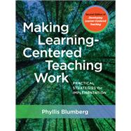 Making Learning-Centered Teaching Work