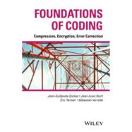 Foundations of Coding Compression, Encryption, Error Correction