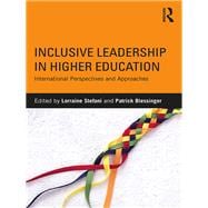 Inclusive Leadership in Higher Education: International Perspectives and Approaches