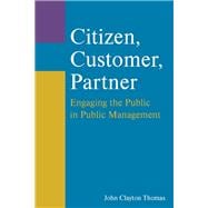 Citizen, Customer, Partner