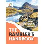 The Rambler's Handbook A Seasonal Guide to the Best Walking Routes in Britain