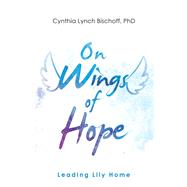 On Wings of Hope