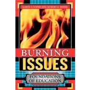 Burning Issues Foundations of Education