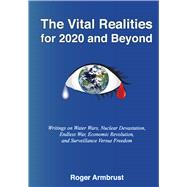 The Vital Realities for 2020 and Beyond