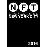 Not for Tourists Guide to New York City