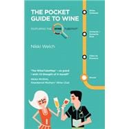 The Pocket Guide to Wine Featuring The WineTubeMap®