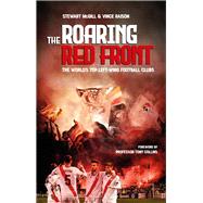 The Roaring Red Front The World’s Top Left-Wing Clubs