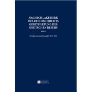 Nachschlagewerk Des Reichsgerichts – Gesetzgebung Des Deutschen Reichs