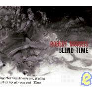 Robert Morris: Blind Time Drawings, 1973-2000