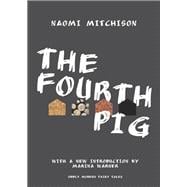 The Fourth Pig