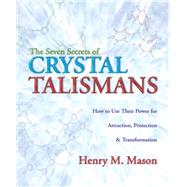The Seven Secrets of Crystal Talisman