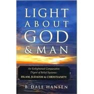 Light About God & Man