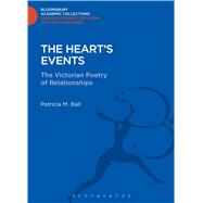 The Heart's Events The Victorian Poetry of Relationships