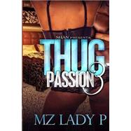 Thug Passion 3