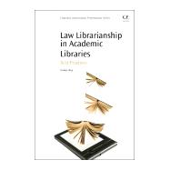 Law Librarianship in Academic Libraries